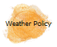 Weather Policy